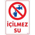 Sönsan Uyarı Levhaları ''İçilmez Su'' Pvc 25*35
