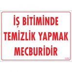 Sönsan Uyarı Levhaları -İş Bitiminde Temizlik Yapmak Mecburidir- Pvc 25X35 Cm