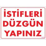 Sönsan Uyarı Levhaları ''İstifleri Düzgün Yapınız'' Pvc 25*35