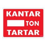 Sönsan Uyarı Levhaları Kantar . Ton Tartar Pvc 25*35