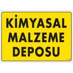 Sönsan Uyarı Levhaları "kimyasal Malzeme Deposu" Pvc 25*35