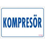 Sönsan Uyarı Levhaları "kompresör" Pvc 17,5*25