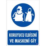 Sönsan Uyarı Levhaları "Koruyucu Elbiseni Ve Maskeni Giy" Pvc 25*35