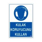 Sönsan Uyarı Levhaları "Kulak Koruyucu Kullan" Pvc 25*35