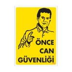 Sönsan Uyarı Levhaları ''Önce Can Güvenliği'' Pvc 25*35