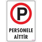 Sönsan Uyarı Levhaları Personele Aittir Pvc 25*35