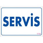 Sönsan Uyarı Levhaları "servis" Pvc 17,5*25