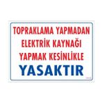 Sönsan Uyarı Levhaları ''Topraklama Yapmadan Elektrik Kaynağı Yapmak Kesinlikle Yasaktır'' Pvc 25*35