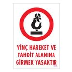 Sönsan Uyarı Levhaları "Vinç Hareret Ve Tahdit Alanına Girmek Yasaktır" Pvc 25*35