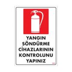 Sönsan Uyarı Levhaları ''Yangın Söndürme Cihazlarının Kontrolünü Yapınız'' Pvc 25*35