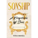 Sonship: a Kingdom of Sons