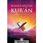 Sonsuz Mucize Kur'an - İsmail Karaçam