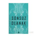 SONSUZ OLANAK DIJITAL CEPHEDE MÜŞTERİ DEĞERİ YARATMAK - JOSEPH PINE;KIM C. KORN