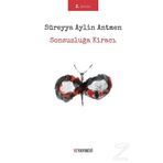 Sonsuzluğa Kiracı - Süreyya Aylin Antmen