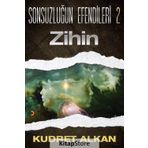 Sonsuzluğun Efendileri 2 Zihin - Kudret Alkan