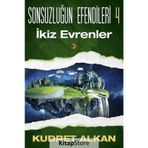 Sonsuzluğun Efendileri 4 -İkiz Evrenler -Kudret Alkan