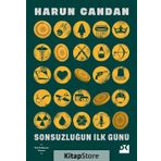 Sonsuzluğun İlk Günü - Harun Candan