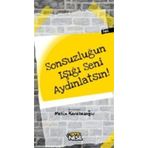 Sonsuzluğun Işığı Seni Aydınlatsın - Metin Karabaşoğlu
