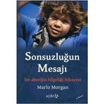 SONSUZLUĞUN MESAJI - MARLO MORGAN