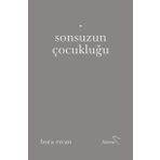 Sonsuzun Çocukluğu - Bora Ercan