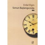 SONUN BAŞLANGICINDA - ERDAL ELGIN