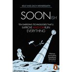 Soonish: Ten Emerging Technologies - Kolektif
