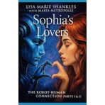 Sophia's Lovers: The Robo-Human Connection