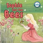 Sophie And The Bees (Sophie's Adventures)