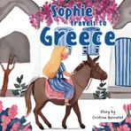 Sophie Travels To Greece (Sophie's Adventures)