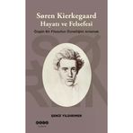 Soren Kierkegaard Hayatı ve Felsefesi Şeniz Yıldırımer