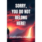 SORRY, YOU DO NOT BELONG HERE!