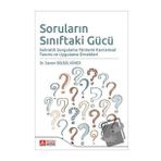 Soruların Sınıftaki Gücü - Pegem Akademi Yayıncılık