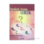 SORULARLA ARANAN GERÇEK - İSMAİL ACARKAN
