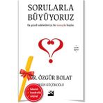 Sorularla Büyüyoruz - (Alfa Kalem) Dr. Özgür Bolat & Pelin Küçükoğlu, Doğan Kitap Çocuk Eğitimi Konulu Kitap