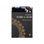 Sorularla Tevhid ve Akaid - Mehmet Alptekin