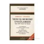 Sorulu - Cevaplı Yeni İş Hukuku Uygulaması (Yeni 4857 Sayılı İş Yasası)-Lütfi İnciroğlu