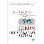 Sorun ve Uluslararası Sistem - Muhammet Savaş Kafkasyalı