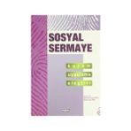 SOSOYAL SERMAYE KURAM UYGULAMA ELEŞTİRİ - MEHMET MURAT ŞAHİN;AHMET ZEKI ÜNAL