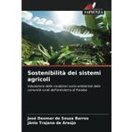 Sostenibilità dei sistemi agricoli: Valutazione delle condizioni socio-ambientali delle comunità rurali dell'entroterra di Paraiba
