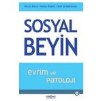 Sosyal Beyin - Evrim ve Patoloji - Martin Brüne Hedda Ribbert Wulf Schiefenhövel