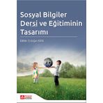 Sosyal Bilgiler Dersi ve Eğitiminin Tasarımı - Pegem Akademi Yayıncılık