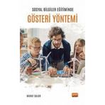 Sosyal Bilgiler Eğitiminde Gösteri Yöntemi Nobel Bilimsel Eserler
