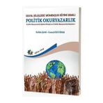 Sosyal Bilgilerde Vatandaşlık Eğitimi Odaklı Politik Okuryazarlık Eğiten Kitap Yayınları