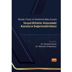Sosyal Bilimler Alanındaki Konuların Değerlendirilmesi - İktisadi, Finans ve Yönetimsel Bakış Açısıyla Nobel Bilimsel Eserler