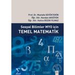 Sosyal Bilimler MYO İçin Temel Matematik - Mustafa Sevüktekin