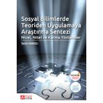 Sosyal Bilimlerde Teoriden Uygulamaya Araştırma Sentezi Nicel Nitel ve Karma Yöntemler - Pegem Akademi Yayıncılık