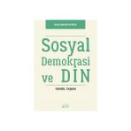 Sosyal Demokrasi ve Din - Yüksel Taşkın