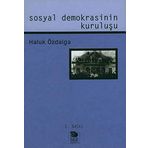 SOSYAL DEMOKRASININ KURULUŞU - HALUK ÖZDALGA