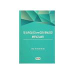 SOSYAL GÜVENLİK MEVZUATI - ALI GÜZEL;SAIM OCAK