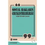 Sosyal Hakların Gerçekleştirilebilirliği - Ayşen Seymen Çakar